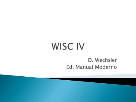 D. Wechsler Ed. Manual Moderno