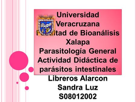 Universidad Veracruzana Facultad de Bioanálisis Xalapa