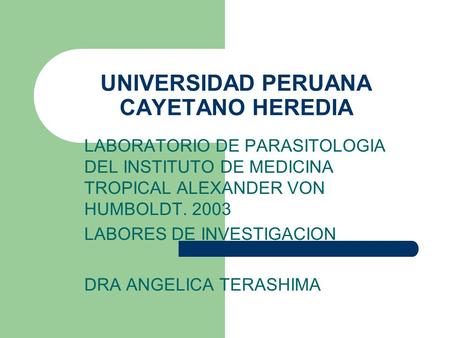 UNIVERSIDAD PERUANA CAYETANO HEREDIA