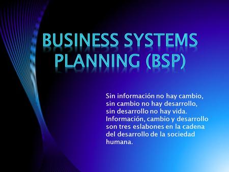 Business Systems Planning (BSP)