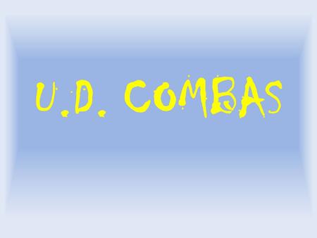 U.D. COMBAS.