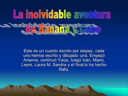La inolvidable aventura