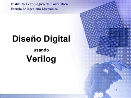 Diseño Digital usando Verilog