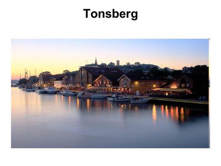 Tonsberg.