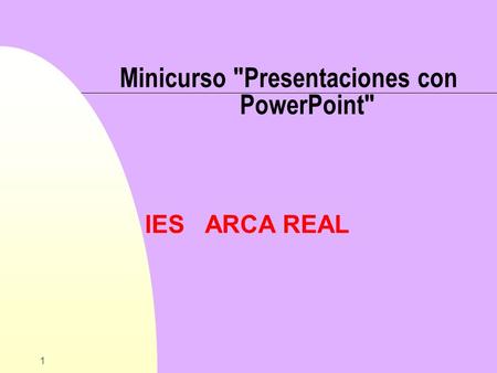 Minicurso Presentaciones con PowerPoint