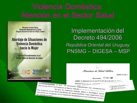 Violencia Doméstica: Atención en el Sector Salud
