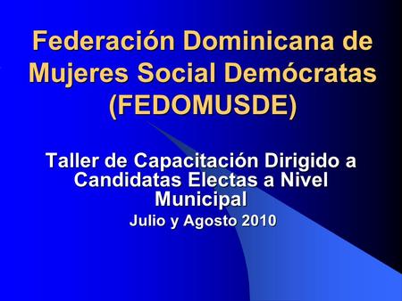 Federación Dominicana de Mujeres Social Demócratas (FEDOMUSDE)