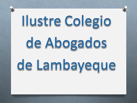 Ilustre Colegio de Abogados de Lambayeque