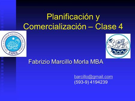 Planificación y Comercialización – Clase 4