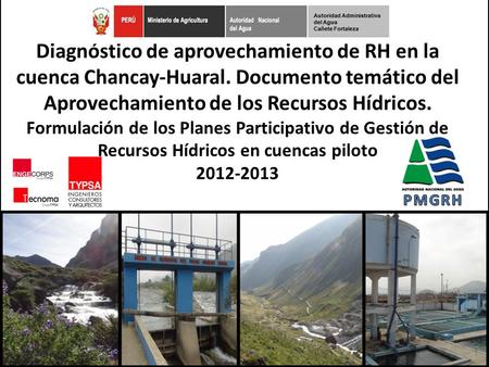 Diagnóstico de aprovechamiento de RH en la cuenca Chancay-Huaral