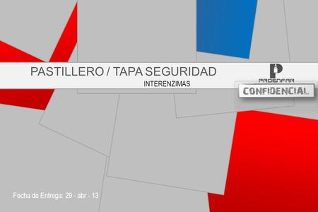 PASTILLERO / TAPA SEGURIDAD