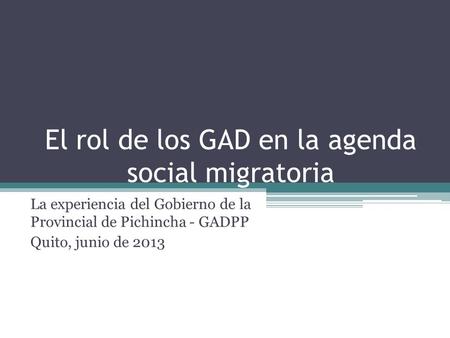 El rol de los GAD en la agenda social migratoria