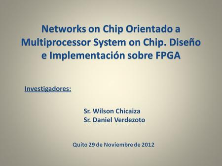 Networks on Chip Orientado a Multiprocessor System on Chip