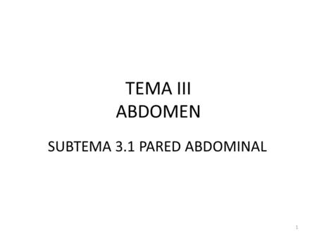 SUBTEMA 3.1 PARED ABDOMINAL