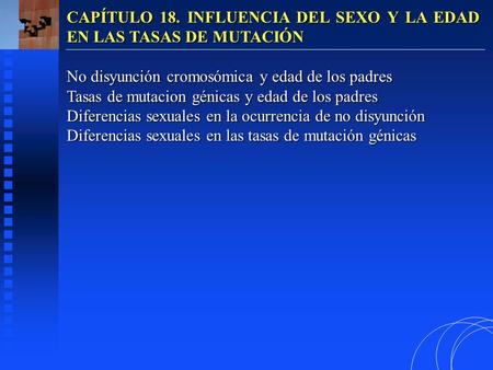CAPÍTULO 18. INFLUENCIA DEL SEXO Y LA EDAD EN LAS TASAS DE MUTACIÓN