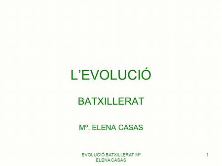 BATXILLERAT Mº. ELENA CASAS