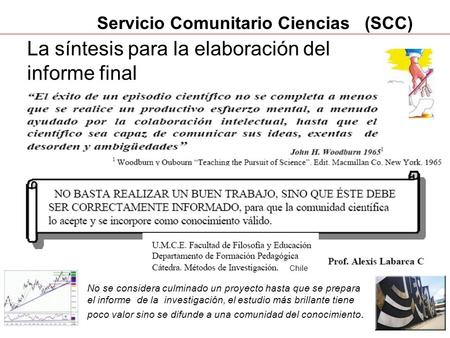 Servicio Comunitario Ciencias (SCC)