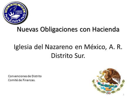 Nuevas Obligaciones con Hacienda Iglesia del Nazareno en México, A. R