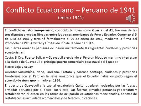 Conflicto Ecuatoriano – Peruano de 1941 (enero 1941)