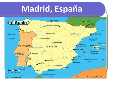 Madrid, España. Madrid: Es la capital de España. Es el centro del gobierno. Es la ciudad más grande de España. (Población: 5 millones de habitantes en.