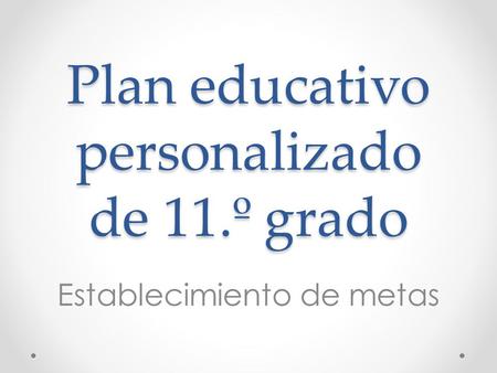 Plan educativo personalizado de 11.º grado