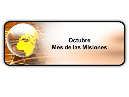 Octubre Mes de las Misiones