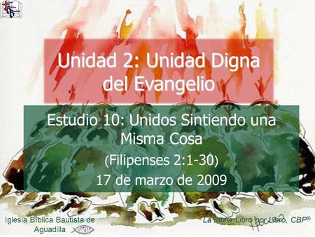 Unidad 2: Unidad Digna del Evangelio