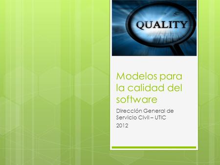 Modelos para la calidad del software