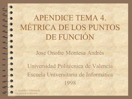 APENDICE TEMA 4. MÉTRICA DE LOS PUNTOS DE FUNCIÓN