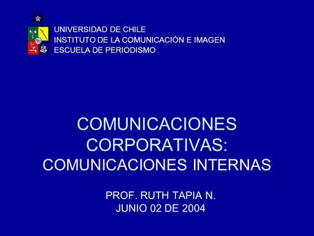 COMUNICACIONES CORPORATIVAS: COMUNICACIONES INTERNAS