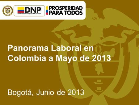 Panorama Laboral en Colombia a Mayo de 2013