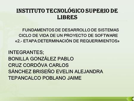 INSTITUTO TECNOLÓGICO SUPERIO DE LIBRES