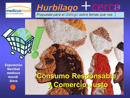 Hurbilago +cerca Consumo Responsable y Comercio Justo 141