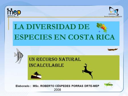 LA DIVERSIDAD DE ESPECIES EN COSTA RICA