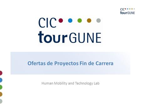 Ofertas de Proyectos Fin de Carrera Human Mobility and Technology Lab.