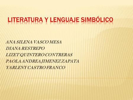 Literatura y lenguaje simbólico
