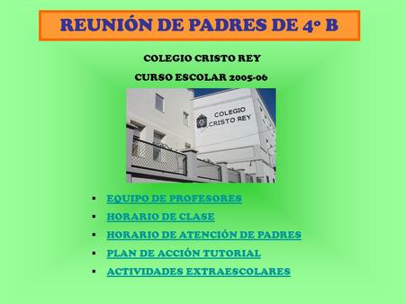 REUNIÓN DE PADRES DE 4º B COLEGIO CRISTO REY CURSO ESCOLAR