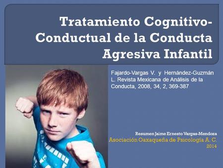 Tratamiento Cognitivo-Conductual de la Conducta Agresiva Infantil