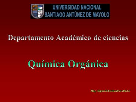 Departamento Académico de ciencias Mag. Miguel RAMIREZ GUZMAN