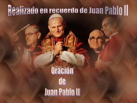 Realizado en recuerdo de Juan Pablo II