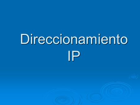 Direccionamiento IP.