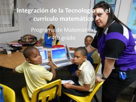 Integración de la Tecnología en el currículo matemático