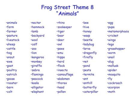 Frog Street Theme 8 “Animals” animals farm farmer pasture livestock