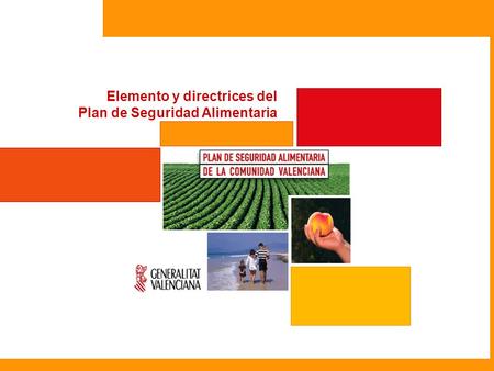 Elemento y directrices del Plan de Seguridad Alimentaria