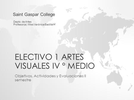 Electivo 1 Artes Visuales IV º Medio
