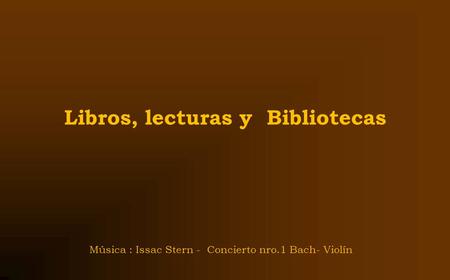 Libros, lecturas y Bibliotecas Música : Issac Stern - Concierto nro.1 Bach- Violín.