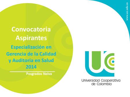 Especialización en Gerencia de la Calidad y Auditoria en Salud 2014