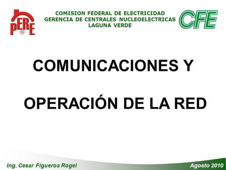 COMUNICACIONES Y OPERACIÓN DE LA RED
