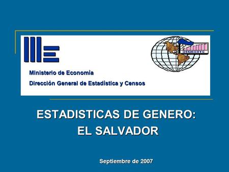 ESTADISTICAS DE GENERO: EL SALVADOR