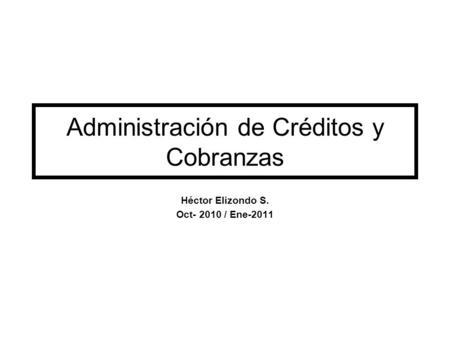 Administración de Créditos y Cobranzas